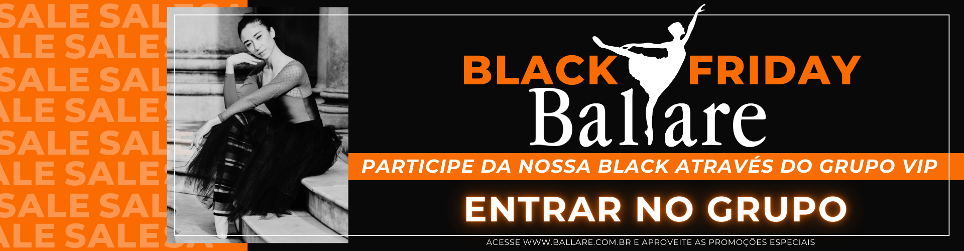 Banner Black Friday Ballare - Entre para o grupo VIP