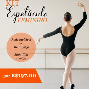 Kit espetáculo feminino Ballare