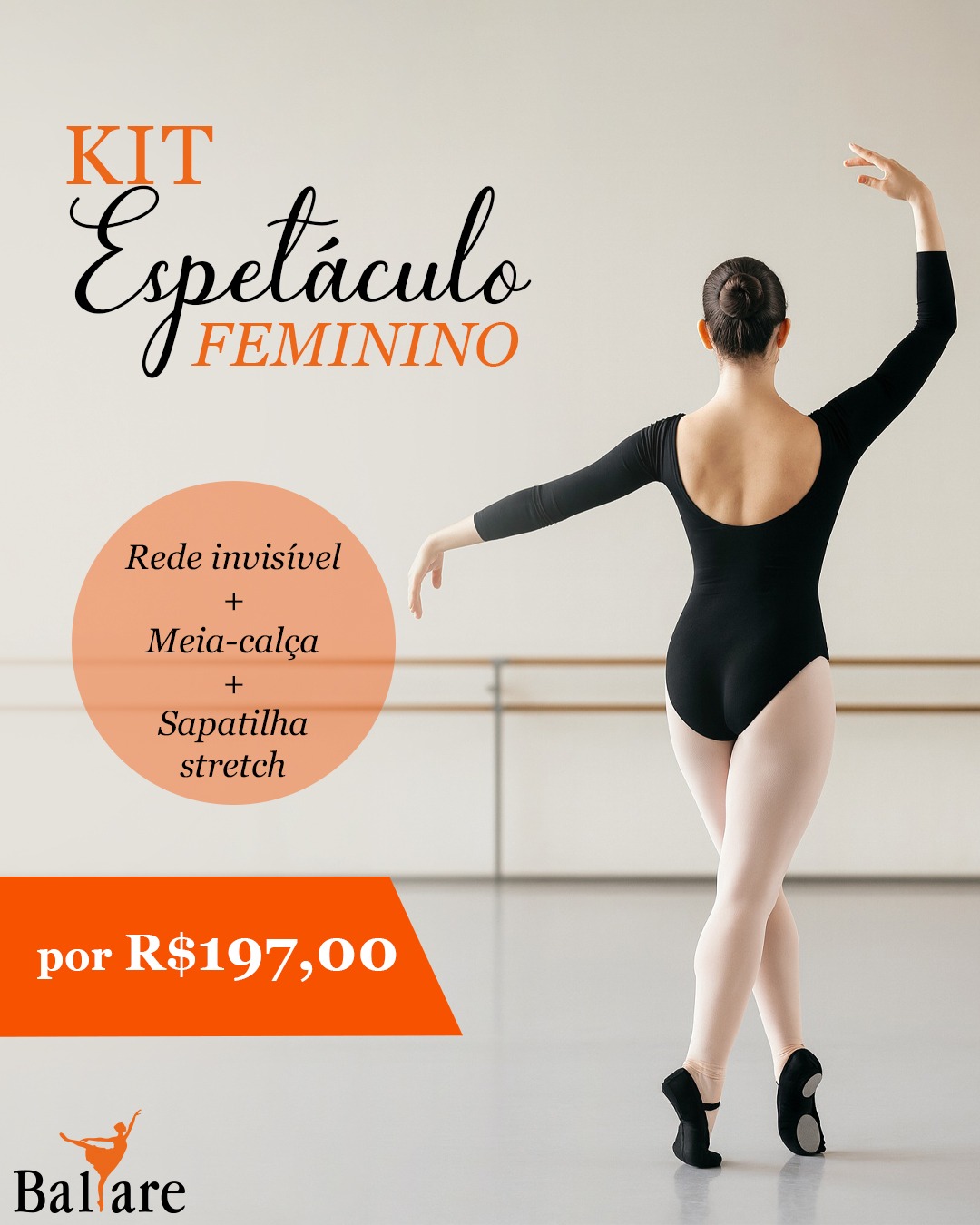 Kit espetáculo feminino Ballare